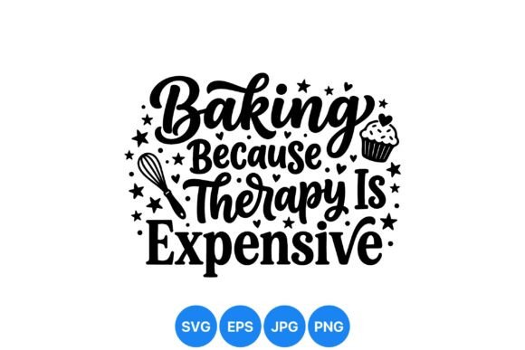 Baking Therapy Fun Quote Art: Graphics for Kitchen-Themed Illustrations